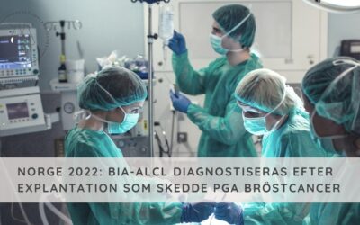 BIA-alcl upptäckt efter explant till följd av bröstcancer hos norsk kvinna – Fallrapport