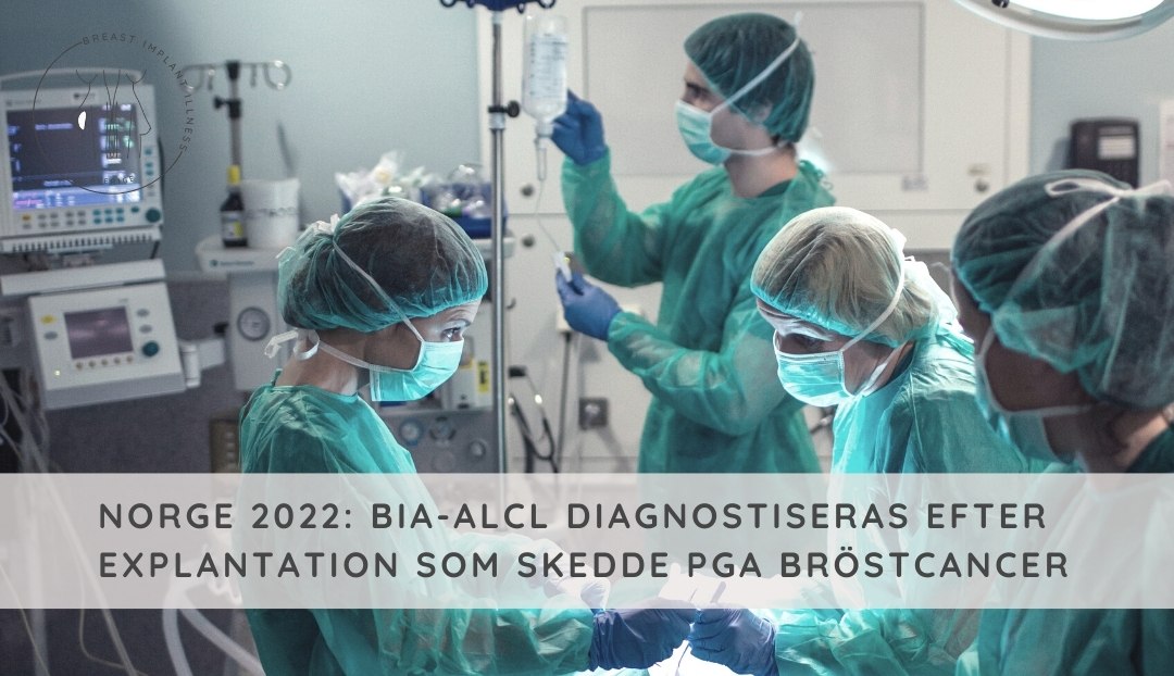 BIA-alcl upptäckt efter explant till följd av bröstcancer hos norsk kvinna – Fallrapport